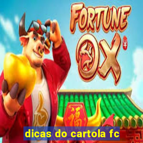 dicas do cartola fc